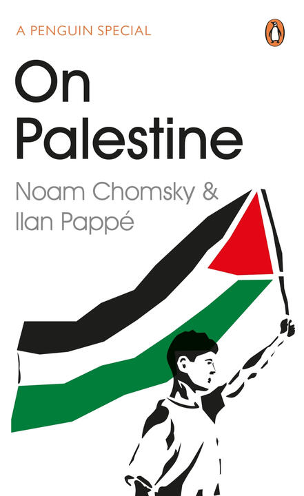 On Palestine - Noam Chomsky & Ilan Pappe